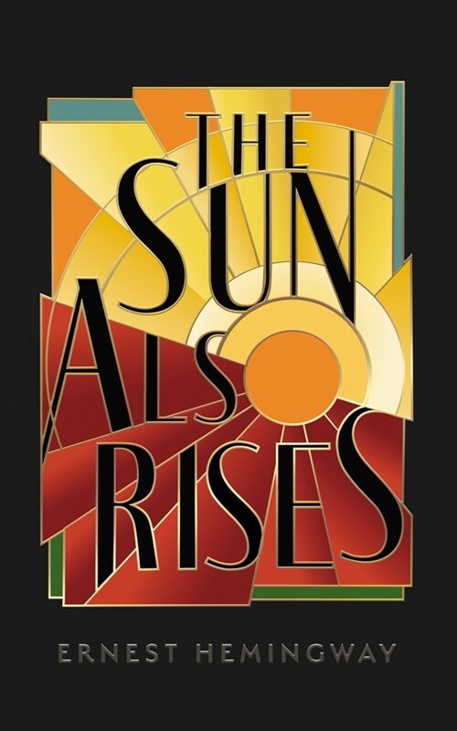 The Sun Also Rises (Paperback)