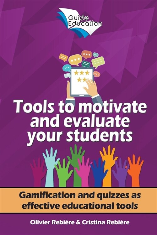 Tools to Motivate and Evaluate Your Students (Paperback)
