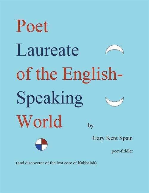 Poet Laureate of the English-Speaking World (Paperback)