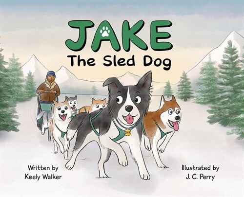 Jake the Sled Dog (Hardcover)