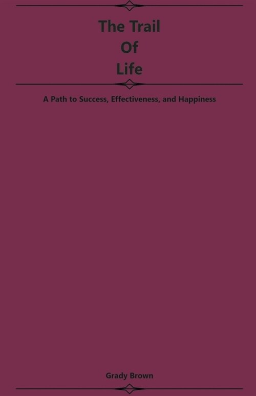 The Trail of Life (Paperback)