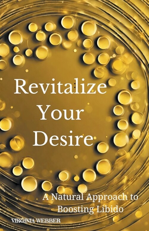 Revitalize Your Desire (Paperback)