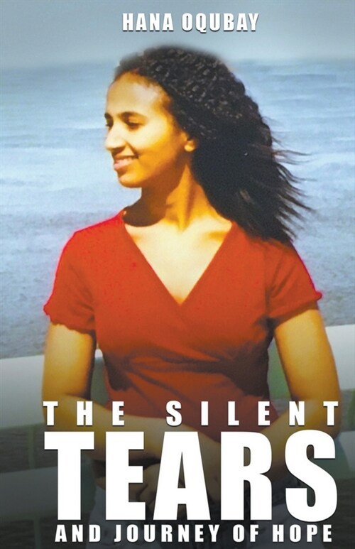 The Silent tears and journey of hope (Paperback)