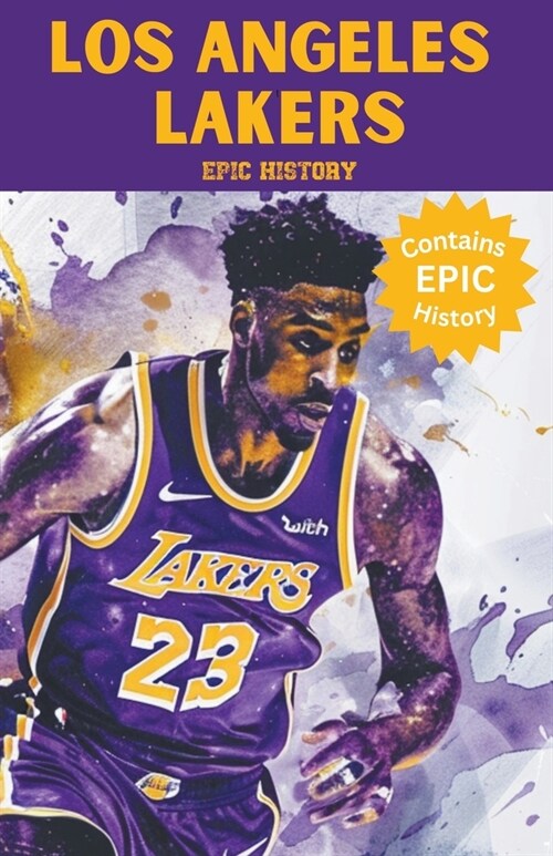 Los Angeles Lakers Epic History (Paperback)