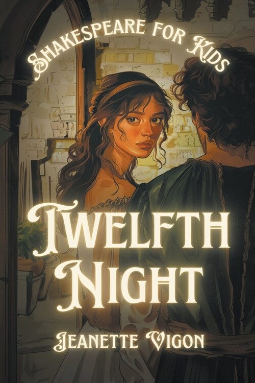 Twelfth Night Shakespeare for kids (Paperback)