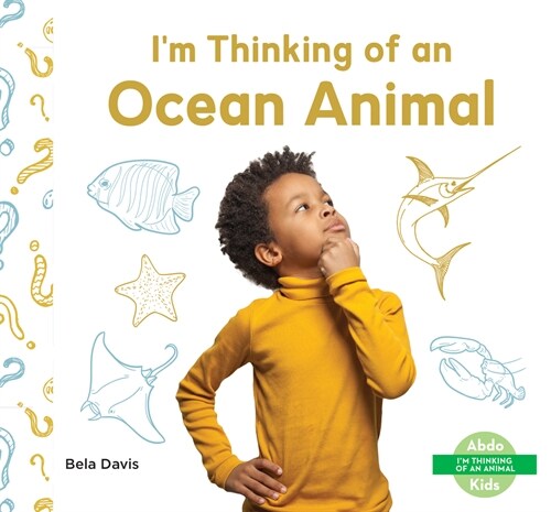 Im Thinking of an Ocean Animal (Library Binding)