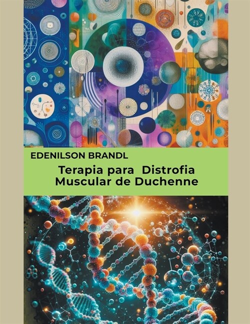 Terapia para Distrofia Muscular de Duchenne (Paperback)