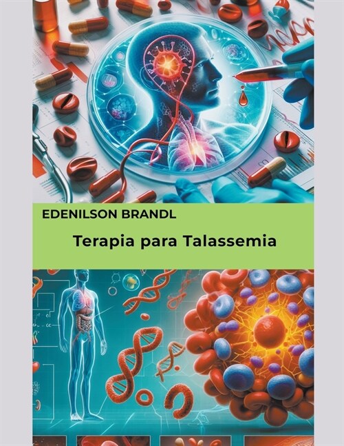 Terapia para Talassemia (Paperback)