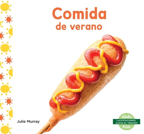 Comida de Verano (Summer Food) (Library Binding)