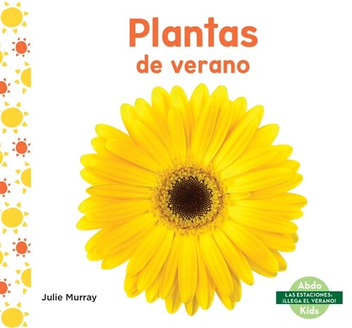 Plantas de Verano (Summer Plants) (Library Binding)