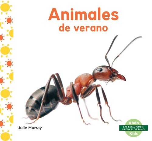 Animales de Verano (Summer Animals) (Library Binding)