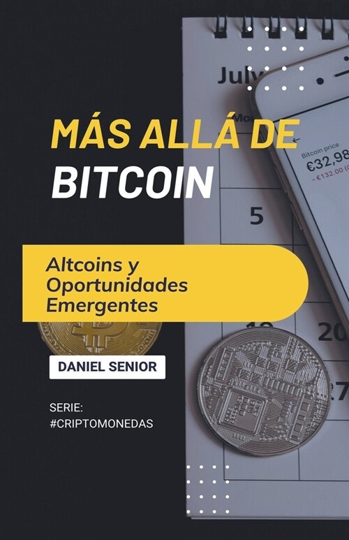 M? all?de Bitcoin, altcoins y oportunidades emergentes (Paperback)