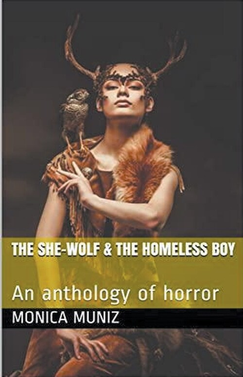The She Wolf & The Homeless Boy (Paperback)