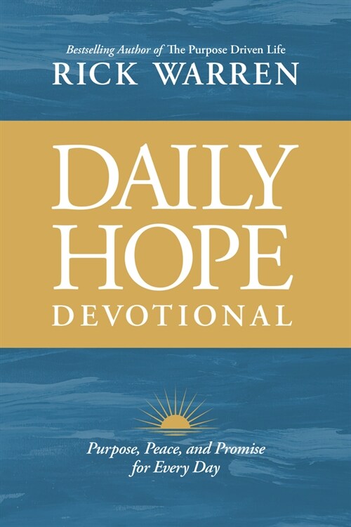 Daily Hope Devotional: 365 Days of Purpose, Peace, and Promise (Hardcover)