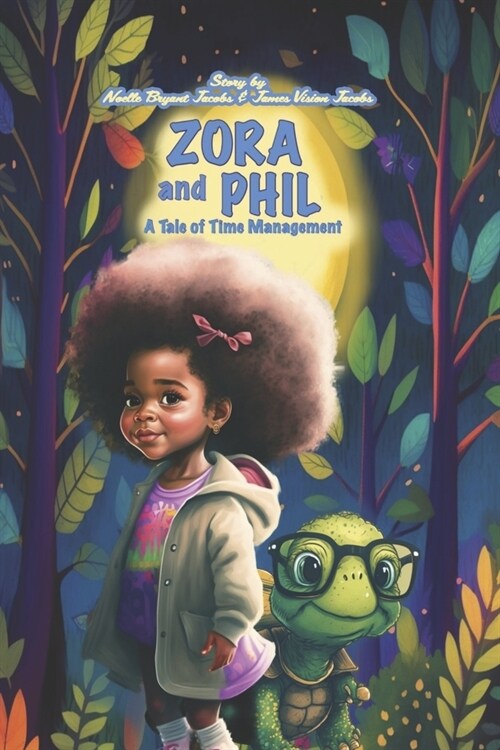 Zora and Phil: A Tale of Time Management (Paperback)