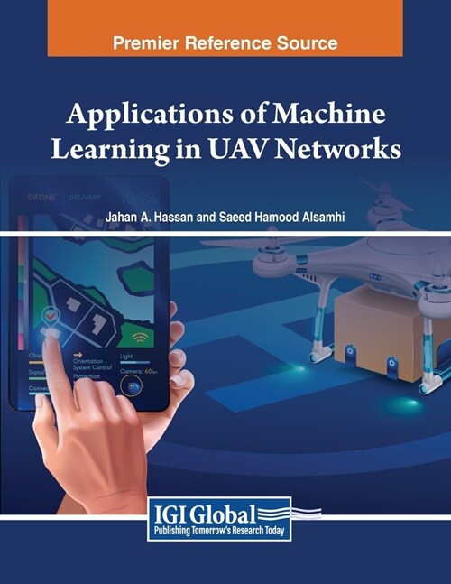 Applications of Machine Learning in UAV Networks (Paperback)