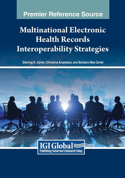 Multinational Electronic Health Records Interoperability Strategies (Paperback)