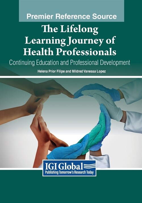 The Lifelong Learning Journey of Health Professionals: Continuing Education and Professional Development (Paperback)