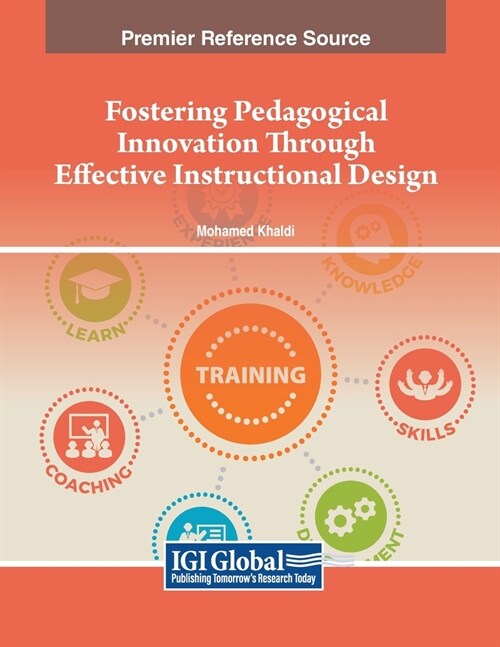Fostering Pedagogical Innovation Through Effective Instructional Design (Paperback)