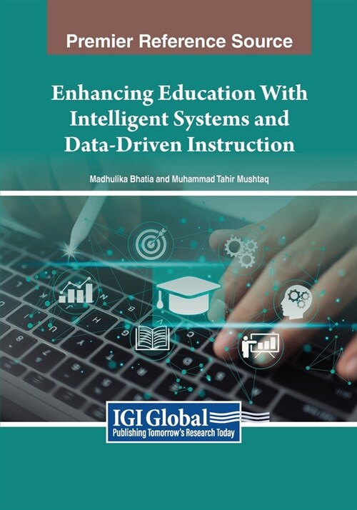 Enhancing Education With Intelligent Systems and Data-Driven Instruction (Paperback)