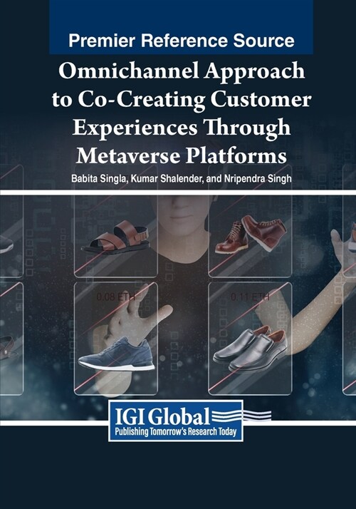 Omnichannel Approach to Co-Creating Customer Experiences Through Metaverse Platforms (Paperback)