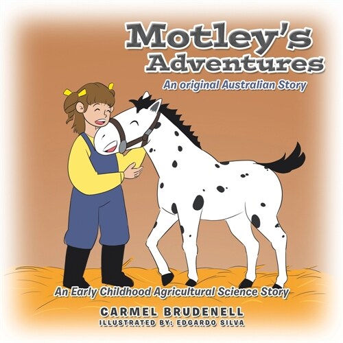 Motleys Adventures: An original Australian Story (Paperback)