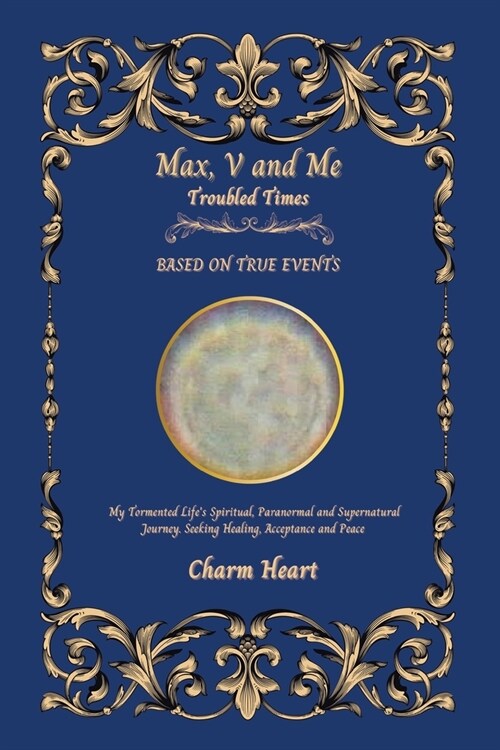 Max, V and Me: Troubled Times (Paperback)