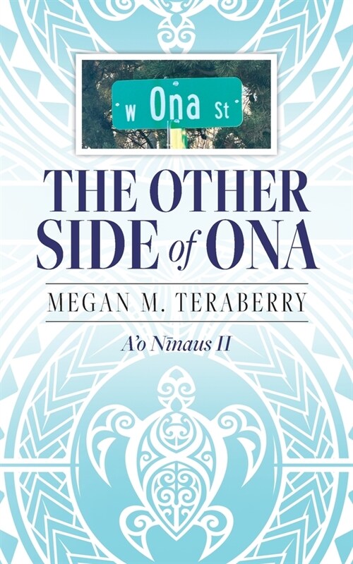 The other side of Ona: Ao Nīnaus II (Paperback)