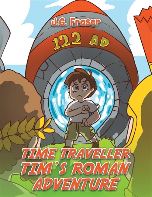 Time Traveller Tims Roman Adventure (Paperback)