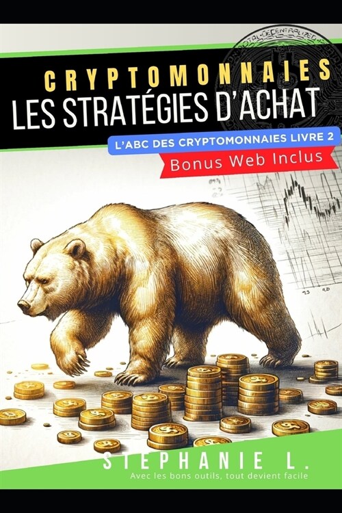 Cryptomonnaies: Les strat?ies dachat (Paperback)