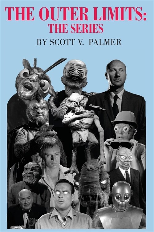The Outer Limits: The Series (Hardcover)