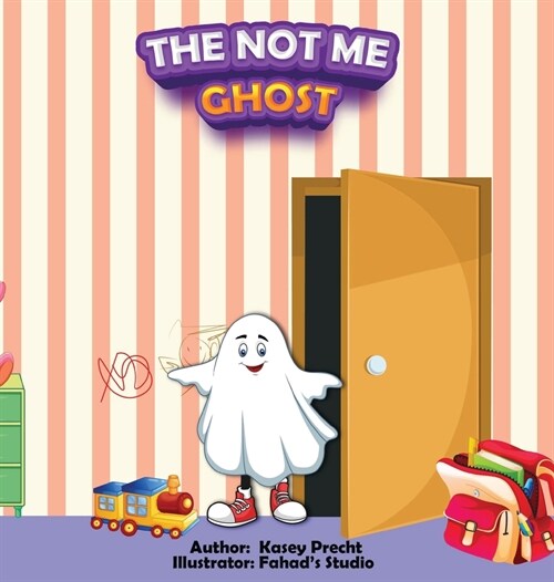 The Not Me Ghost (Hardcover)