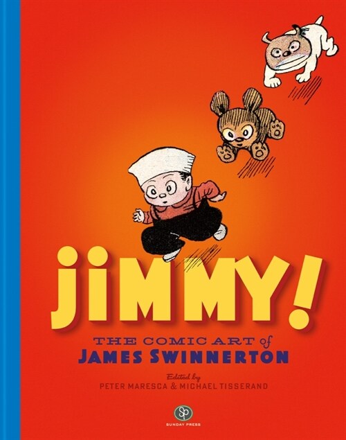 Jimmy! the Comic Art of James Swinnerton (Hardcover)