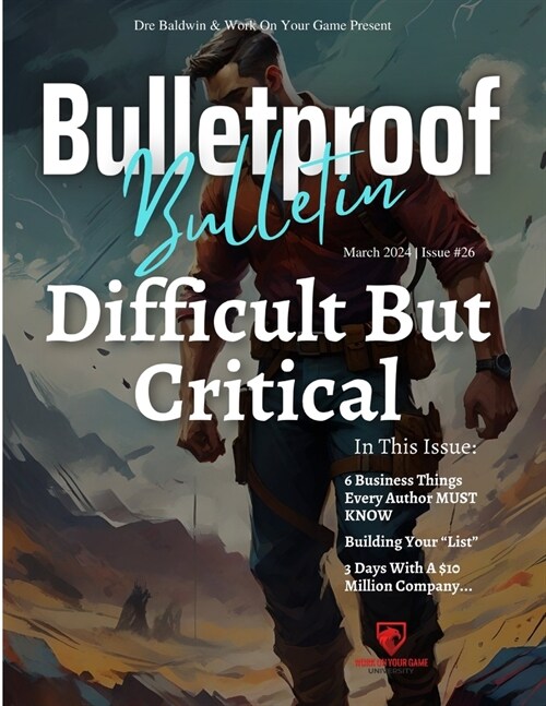 Bulletproof Bulletin: March 2024 (Paperback)
