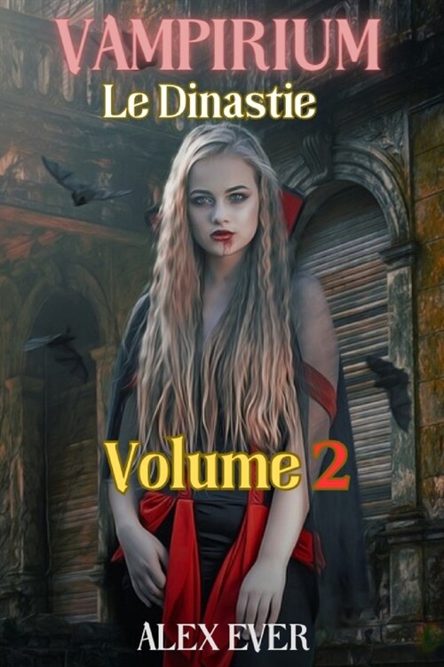 Vampirium le Dinastie Volume 2 (Paperback)
