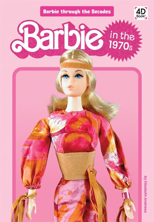 Barbie in the 1970s (Library Binding)