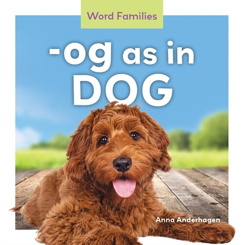 -Og as in Dog (Library Binding)