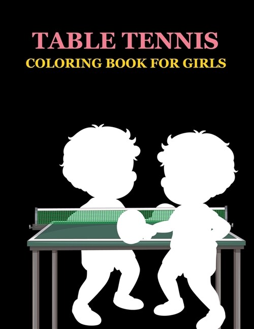 table tennis Coloring Book For Girls (Paperback)