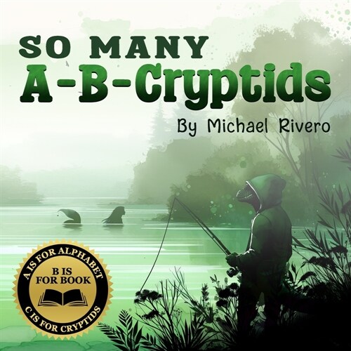 So Many A-B-Cryptids (Paperback)