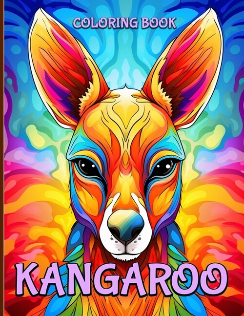 Kangaroo Coloring Book: Whimsical Kangaroo Coloring Pages for Relaxation (Paperback)