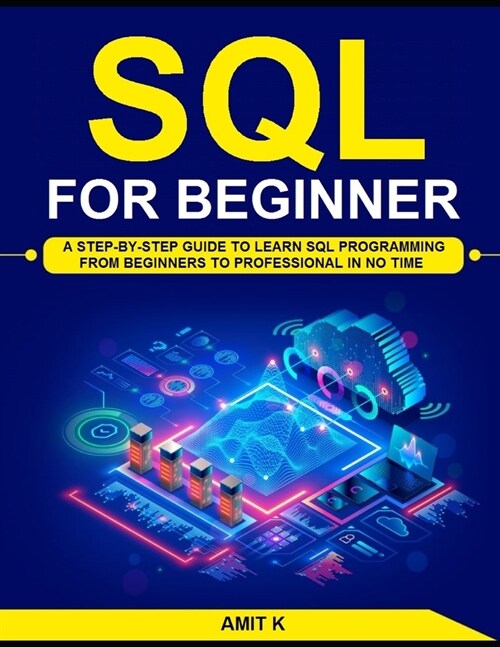 Sql Programming: Beginners (Paperback)