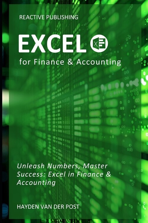 Excel for Finance & Accounting: The Crash Course 2024 (Paperback)