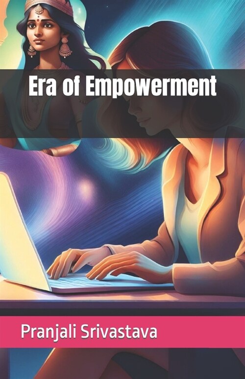 Era of Empowerment (Paperback)