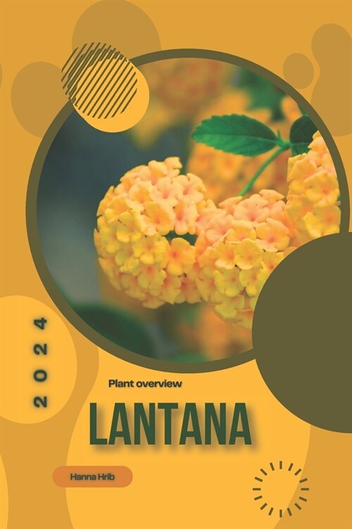 Lantana: Simply beginners guide (Paperback)