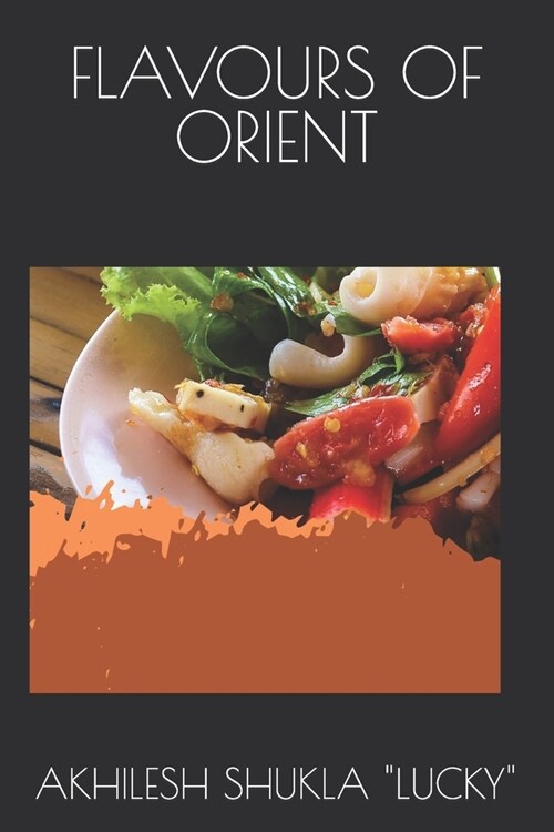 Flavours of Orient (Paperback)