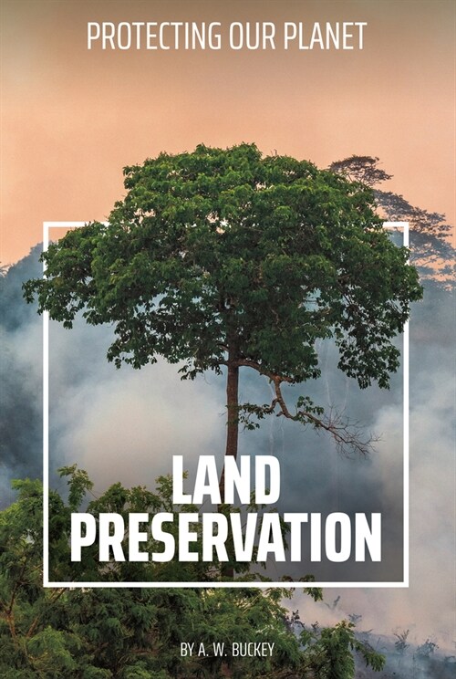 Land Preservation (Library Binding)