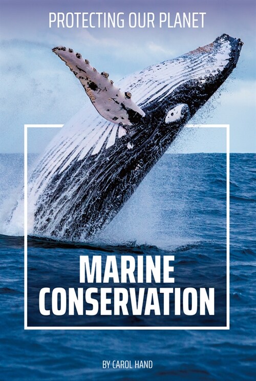 Marine Conservation (Library Binding)