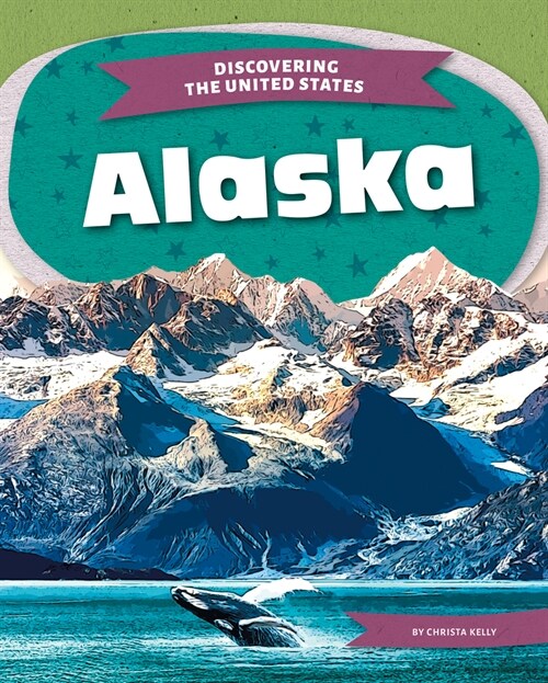 Alaska (Library Binding)