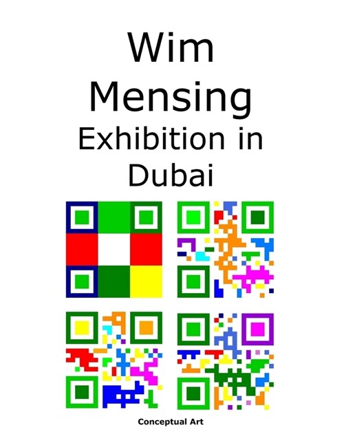 Wim Mensing Exhibition in Dubai (Paperback)