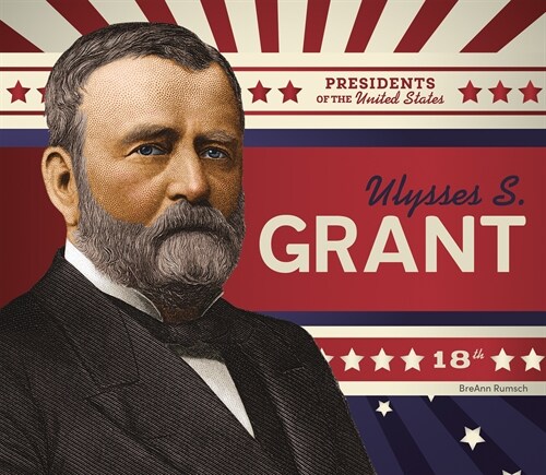 Ulysses S. Grant (Library Binding)